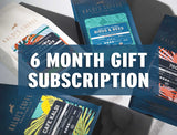 Gift Subscription - 6 Months